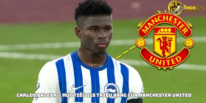 Carlos Baleba – Mục Tiêu 115 Triệu Bảng Của Manchester United 7 Carlos Baleba – Mục Tiêu 115 Triệu Bảng Của Manchester United